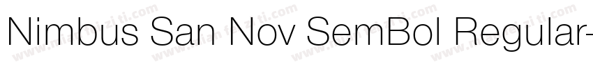 Nimbus San Nov SemBol Regular字体转换